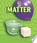 Matter / by Sally M. Walker ; [photographs by Andy King].