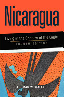 Nicaragua : living in the shadow of the eagle /