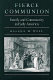 Fierce communion : family and community in early America / Helena M. Wall.