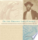 On the organic law of change : a facsimile edition and annotated transcription of Alfred Russel Wallace's Species notebook of 1855-1859 / annotated by James T. Costa.