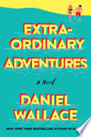 Extraordinary adventures /