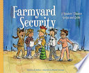 Farmyard security : a readers' theater script and guide / written by Nancy K. Wallace ; illustrated by Michelle Henninger.