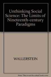 Unthinking social science : the limits of nineteenth-century paradigms /