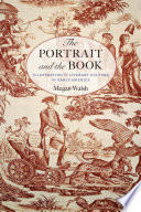 The portrait and the book : illustration & literary culture in early America /