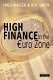 High finance in the Euro-zone : competing in the new European capital market / Ingo Walter and Roy C. Smith.