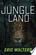 Jungle land /