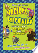 Magical mischief : jokes that shock and amaze /