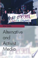 Alternative and activist media / Mitzi Waltz.