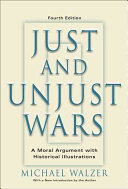 Just and unjust wars : a moral argument with historical illustrations /