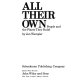 All their own : people and the places they build /