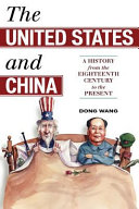 The United States and China : a history from the eighteenth century to the present /