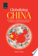 Globalizing China : the Influence, Strategies and Successes of Chinese Returnees.