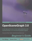 Openscenegraph 3.0 : Beginner's Guide /