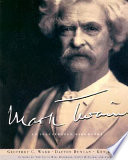 Mark Twain / by Geoffrey C. Ward and Dayton Duncan ; based on a documentary film directed by Ken Burns ; written by Dayton Duncan and Geoffrey C. Ward ; with a preface by Ken Burns ; picture research by Susanna Steisel and Pam Tubridy Baucom, and contributions by Russell Banks [and others].