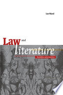 Law and literature : possibilities and perspectives / Ian Ward.
