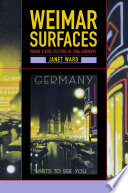 Weimar surfaces : urban visual culture in 1920s Germany /