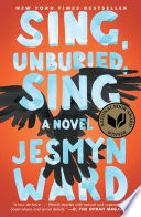 Sing, unburied, sing : a novel /