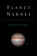 Planet narnia : the seven heavens in the imagination of C.S. Lewis / Michael Ward.