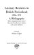 Literary reviews in British periodicals, 1789-1797 : a bibliography : with a supplementary list of general (non-review) articles on literary subjects / compiled by William S. Ward.