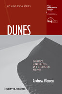 Dunes : dynamics, morphology, history / Andrew Warren.