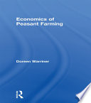 Economics of Peasant Farming.