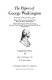 The papers of George Washington. W.W. Abbot and Dorothy Twohig, editors ; Philander D. Chase and Beverly H. Runge, associate editors ; Beverly S. Kirsch and Debra B. Kessler, assistant editors.