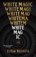 White magic : essays /