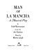 Man of La Mancha ; a musical play /