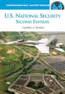 U.S. national security : a reference handbook / Cynthia A. Watson.