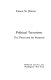 Political terrorism : the threat and the response /