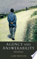 Agency and answerability : selected essays /