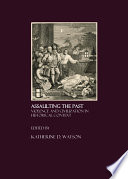 Assaulting the Past : Violence and Civilization in Historical Context.