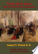 Those Paris days : with the world at the cross-roads / by Samuel N. Watson ; with contribution by Will Irwin.