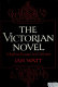 The Victorian novel ; modern essays in criticism /