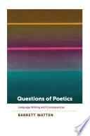 Questions of poetics : language writing and consequences /