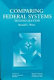 Comparing federal systems /