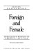 Foreign and female : immigrant women in America, 1840-1930 / Doris Weatherford ; foreword by Lillian Schlissel.