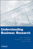 Understanding business research Bart L. Weathington, Christopher J.L. Cunningham, David J. Pittenger.