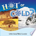 Hot or cold? /