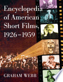 Encyclopedia of American short films, 1926-1959 /