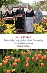 Pella Dutch : portrait of a language in an Iowa community /
