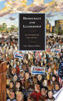 Democracy and leadership : on pragmatism and virtue /