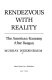 Rendezvous with reality : the American economy after Reagan /