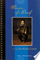 Memoirs of a dwarf at the Sun King's court /