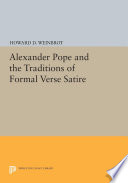 Alexander Pope and the traditions of formal verse satire /