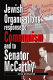 Jewish organizations' response to communism and to Senator McCarthy /