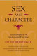 Sex and character : an investigation of fundamental principles /