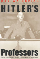 Hitler's professors : the part of scholarship in Germany's crimes against the Jewish people /