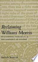 Reclaiming William Morris : Englishness, sublimity, and the rhetoric of dissent /