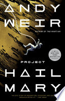 Project Hail Mary : a novel /